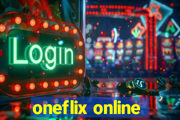 oneflix online